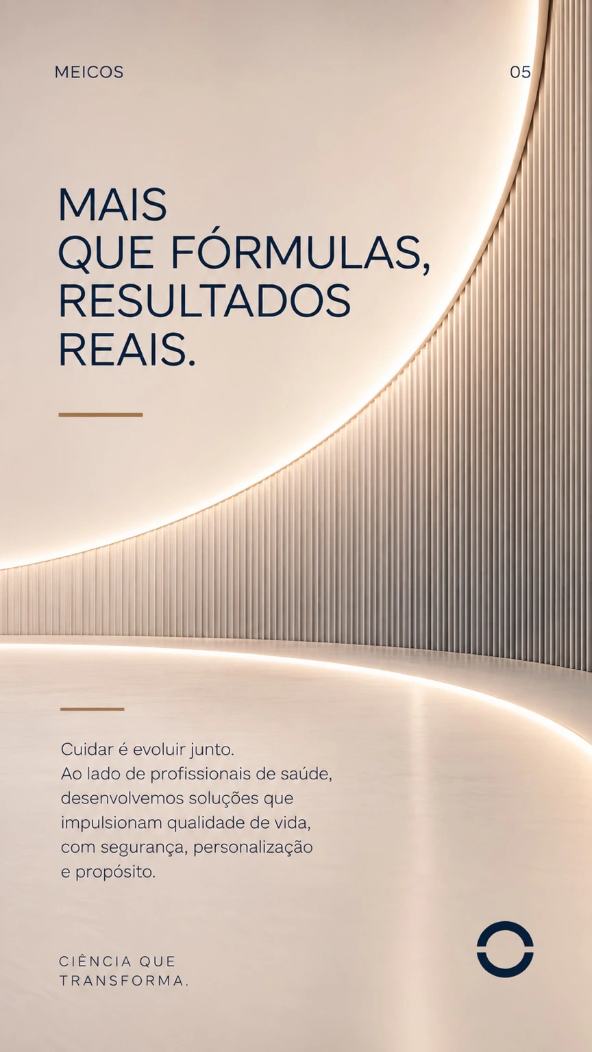 Mais que fórmulas, resultados reais — identidade Meicos